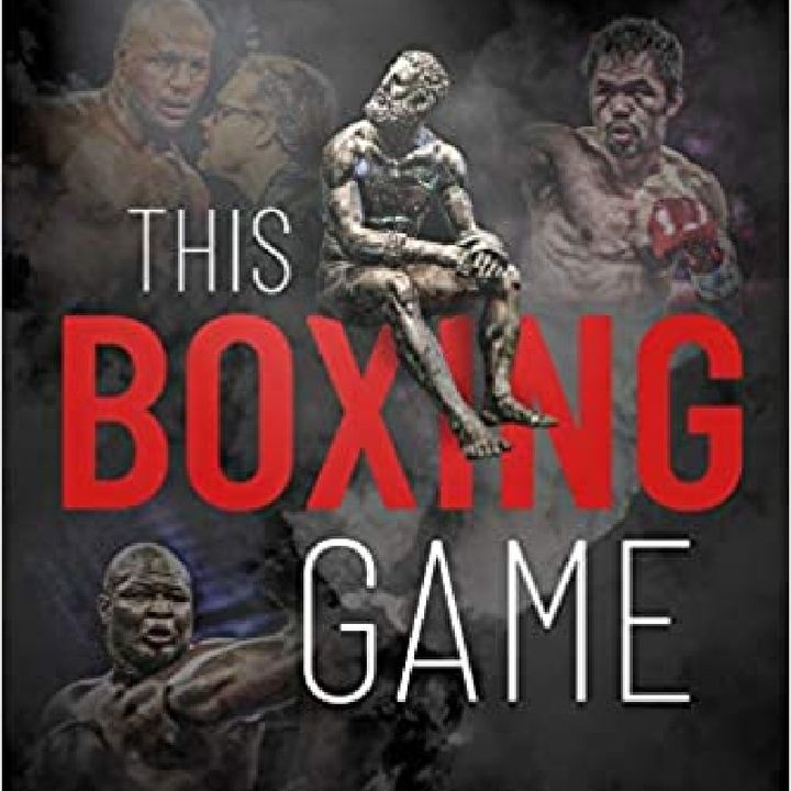 John Wight: This Boxing Game