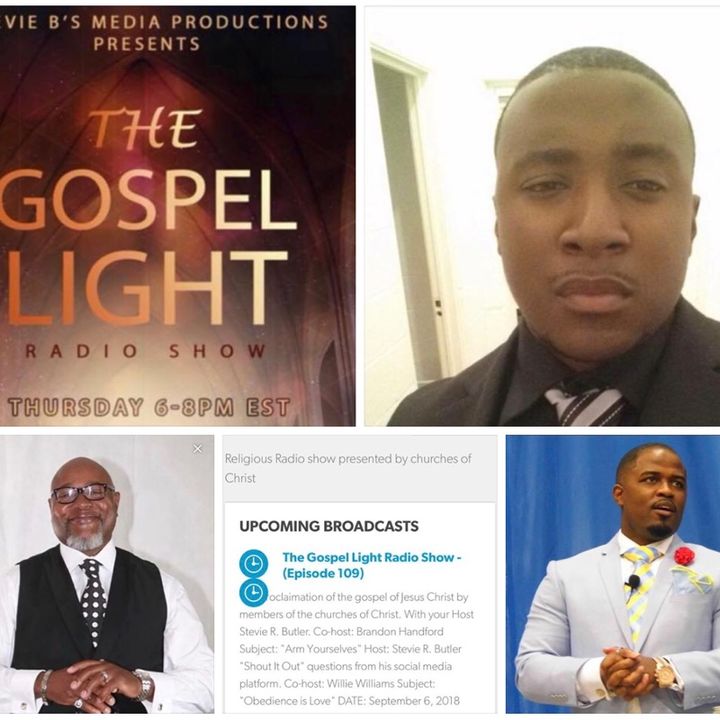 The Gospel Light Radio Show - (Episode 109)