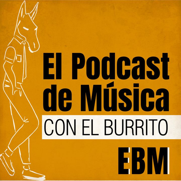 El Podcast de Música con El Burrito