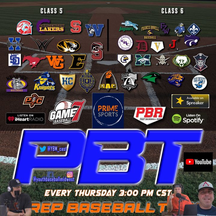 MSHSAA Class 5 & 6 District Preview from around the state | Prep Baseball Talk