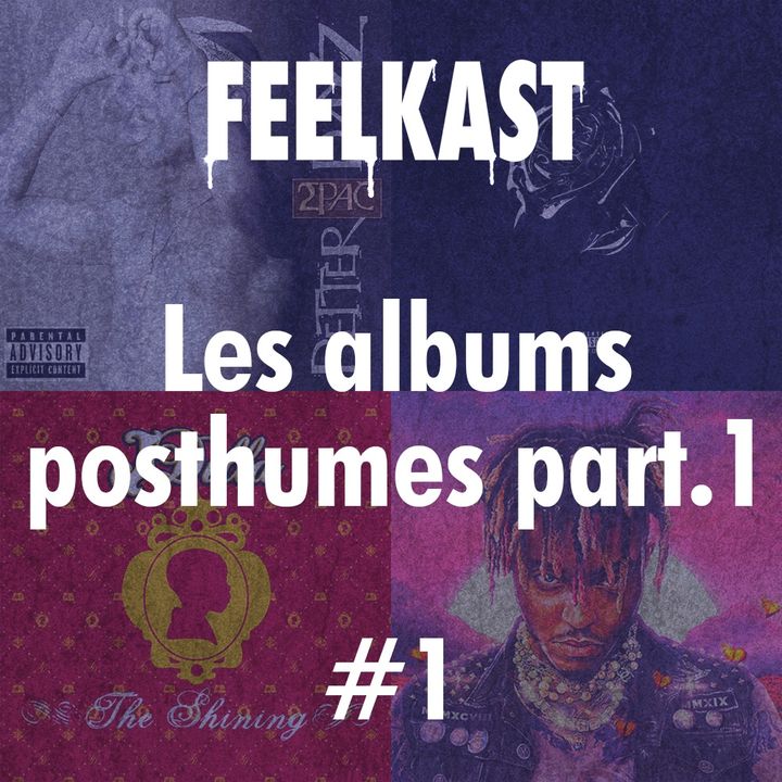 1: Les albums posthumes pt.1