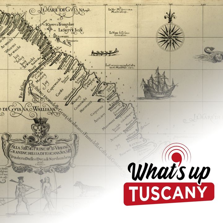 Quando la Toscana (quasi) colonizzò l’America - Ep. 85