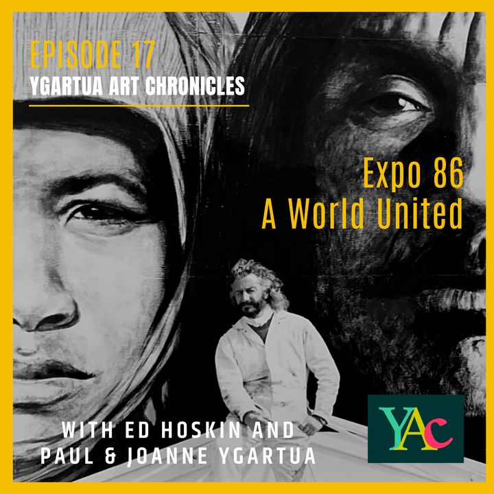Episode 17:  Expo 86, A World United