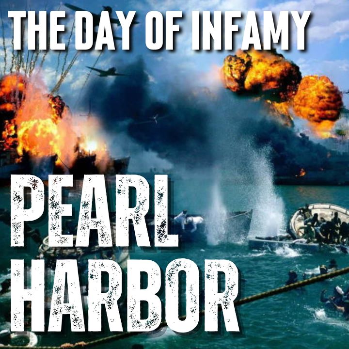 PEARL HARBOR: The Day Of INFAMY