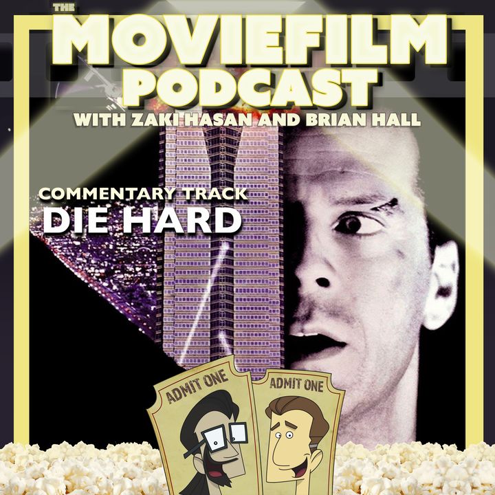 Commentary Track: Die Hard