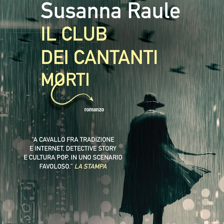 Susanna Raule "Il club dei cantanti morti"