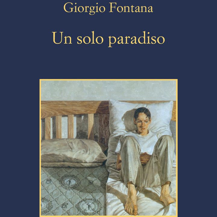 Giorgio Fontana "Un solo paradiso"