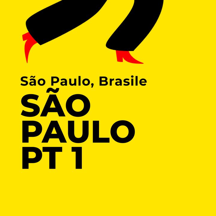 São Paulo, la Gigalopoli Made in Brasile (prima parte)
