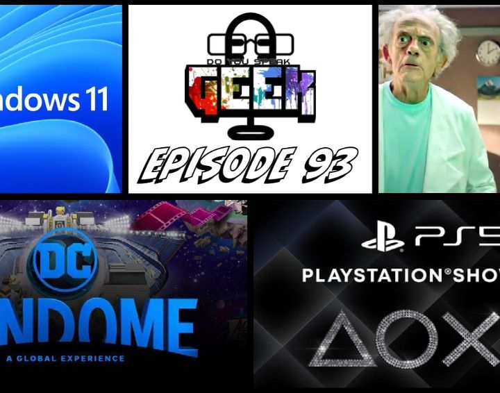 Episode 93 (Rick and Morty, DC Fandome, PlayStation Showcase, and more)