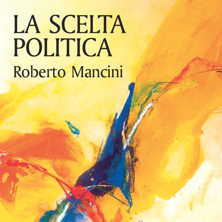 Roberto Mancini "La scelta politica"
