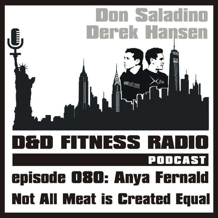 Episode 080 - Anya Fernald:  Not All Meat is Created Equal