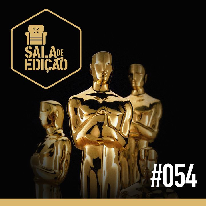 #054 | Oscar 2020 (Melhor Edição)