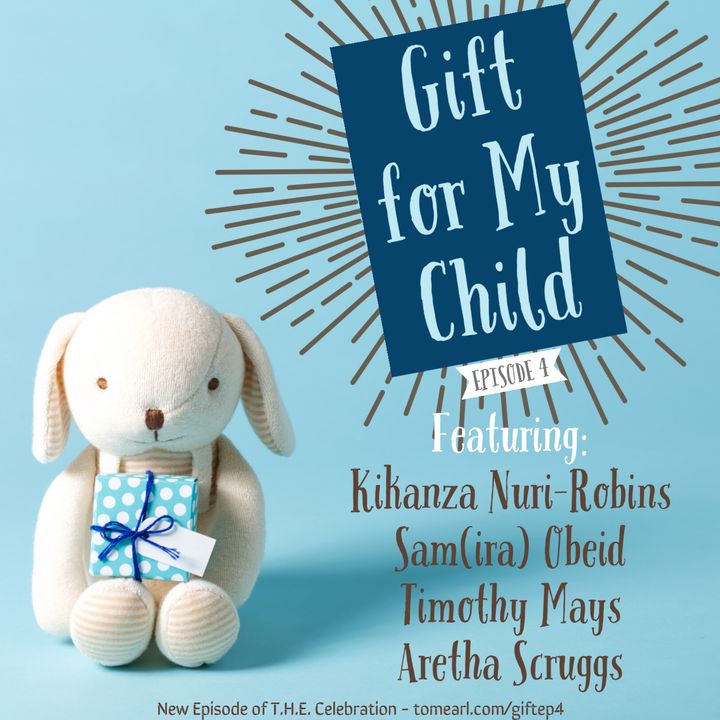Gifts for My Child Episode 4