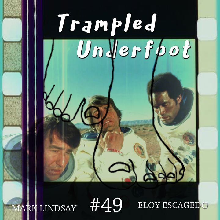 Moon Landing, can you keep a secret? Trampled Underfoot Podcast $ 49