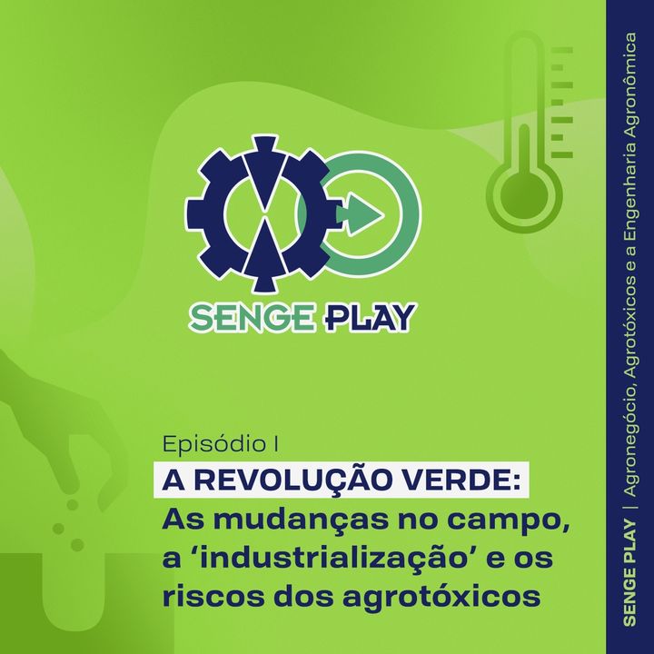 Senge Play Ep1: A Revolução Verde