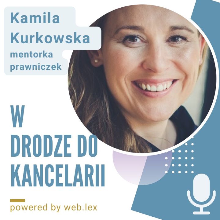 Prawa kobiet w branży prawniczej - wywiad z Kamilą Kurkowską