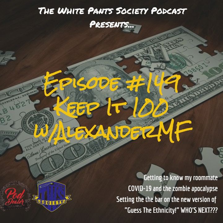 Episode 149 - Keep It 100 w/ AlexanderMF