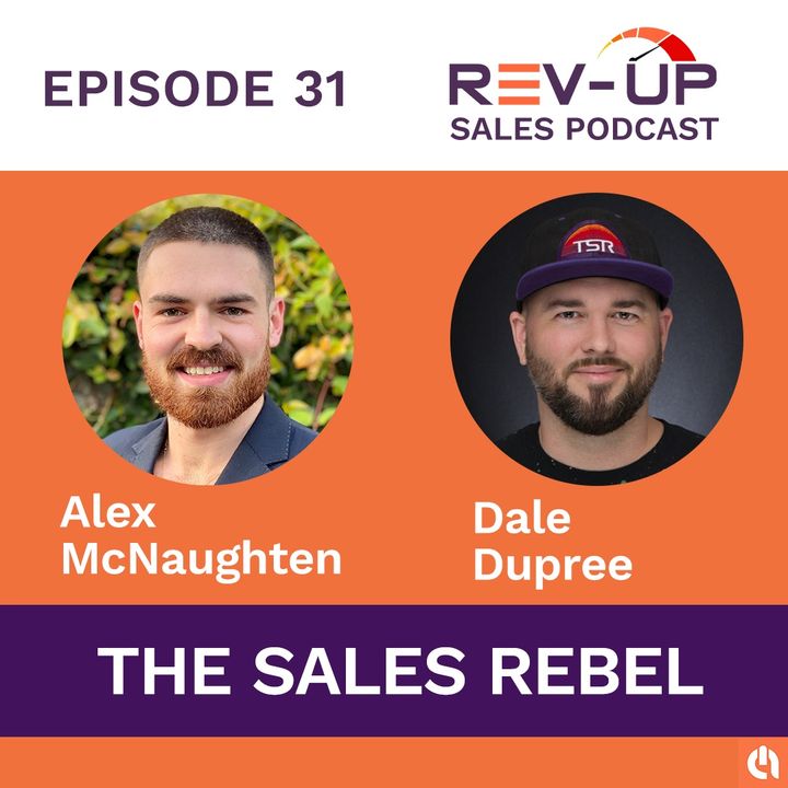 031 - The Sales Rebel with Dale Dupree