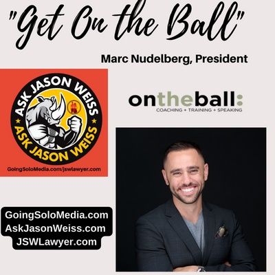 Get On the Ball with Marc Nudelberg, President