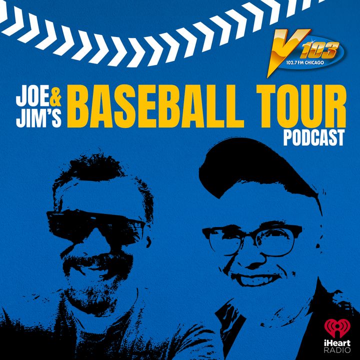 Joe & Jim's Baseball Tour Podcast
