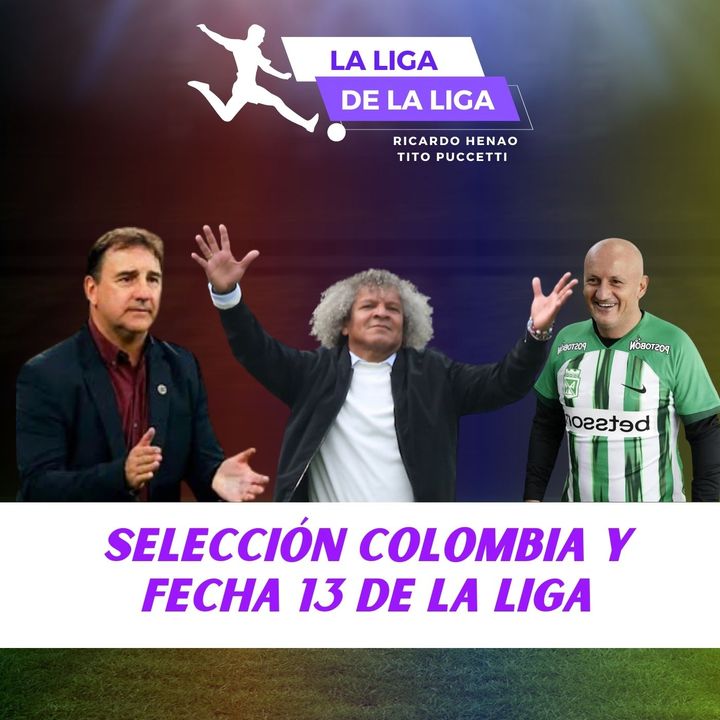 Selección Colombia y fecha 13 de la Liga