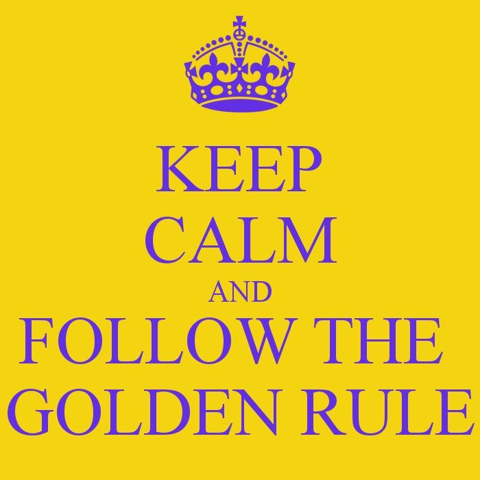 The Golden Rule: Do Unto Others Luke 6:37-41