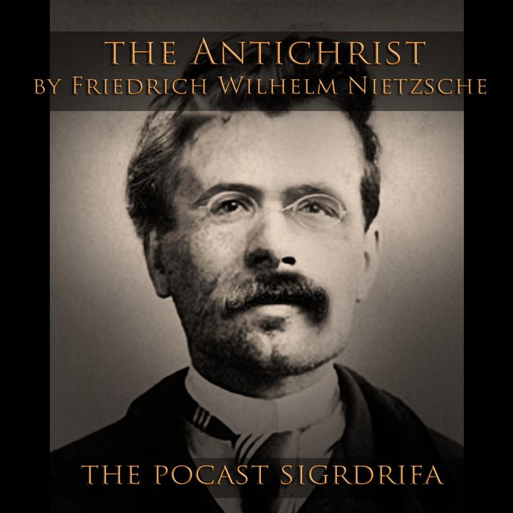 THE ANTICHRIST by Fredrich Nietzsche