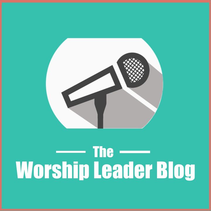 The Worship Leader Blog Podcast