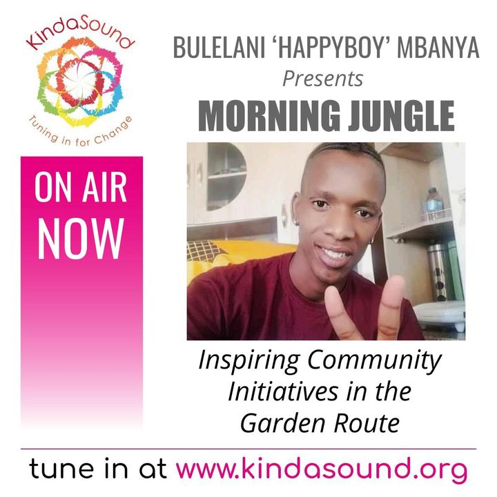 Introducing 'Morning Jungle' with Community Hero Bulelani Happyboy Mbanya
