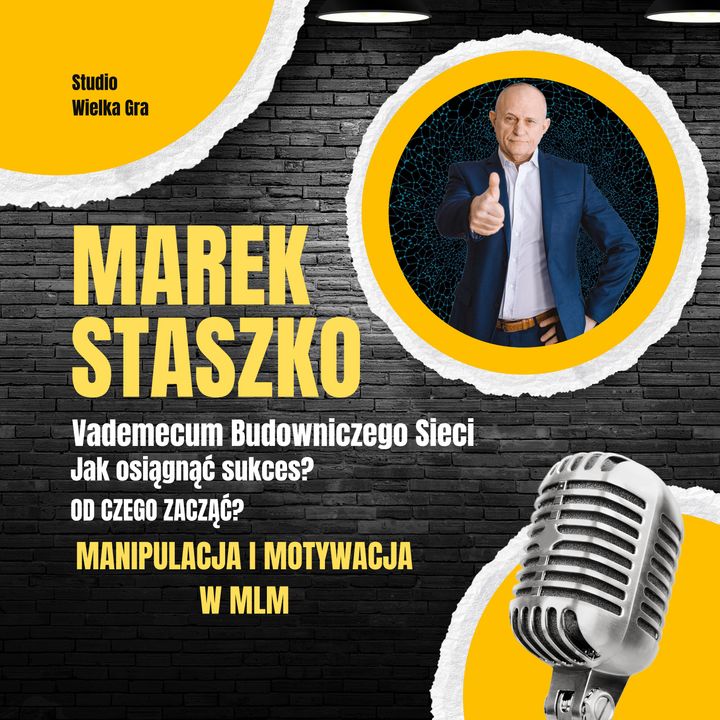 Marek Staszko - Manipulacja i motywacja w MLM
