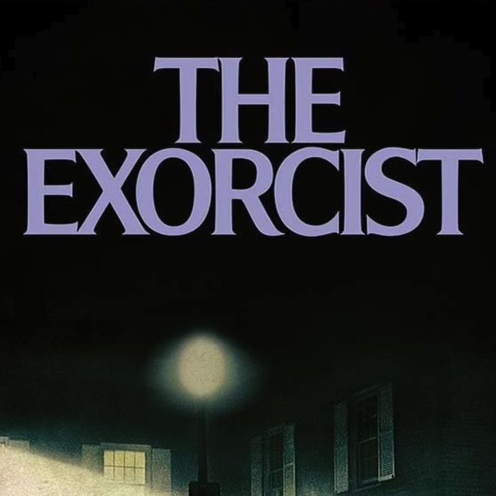 #026 - The Exorcist (1973) / The Exorcist Franchise / Our 1973 Movie Slumber Party