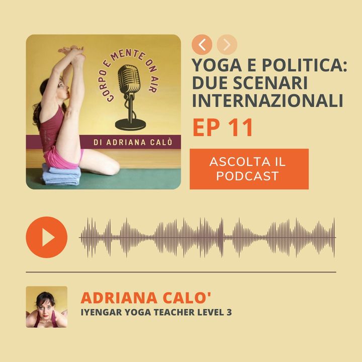 11. Yoga e politica: due scenari internazionali.
