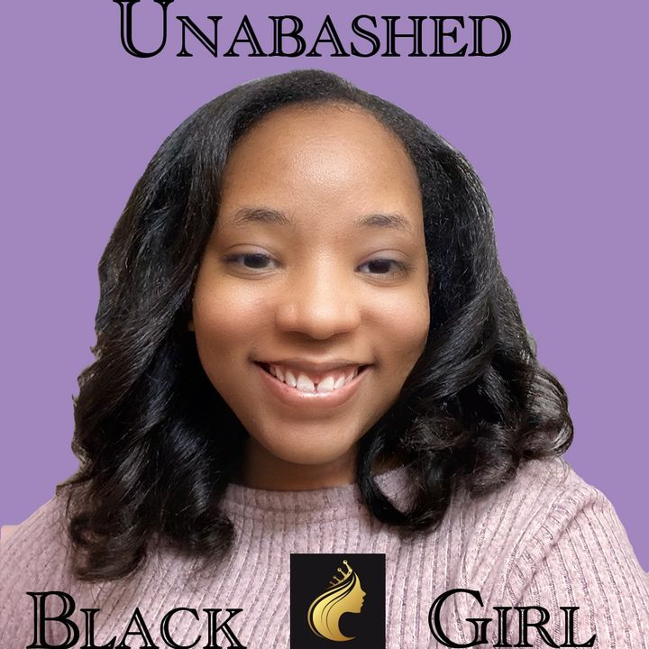 Unabashed Black Girl Podcast