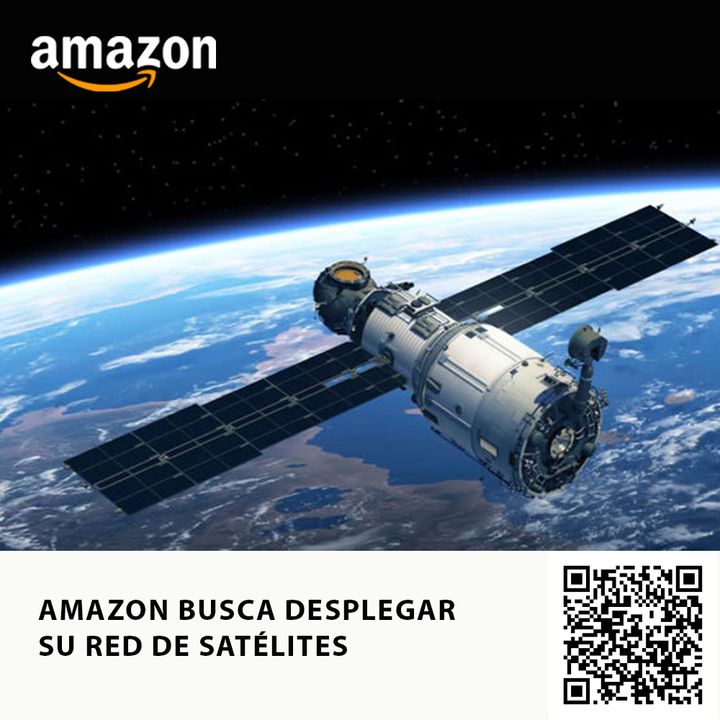 AMAZON BUSCA DESPLEGAR SU RED DE SATÉLITES