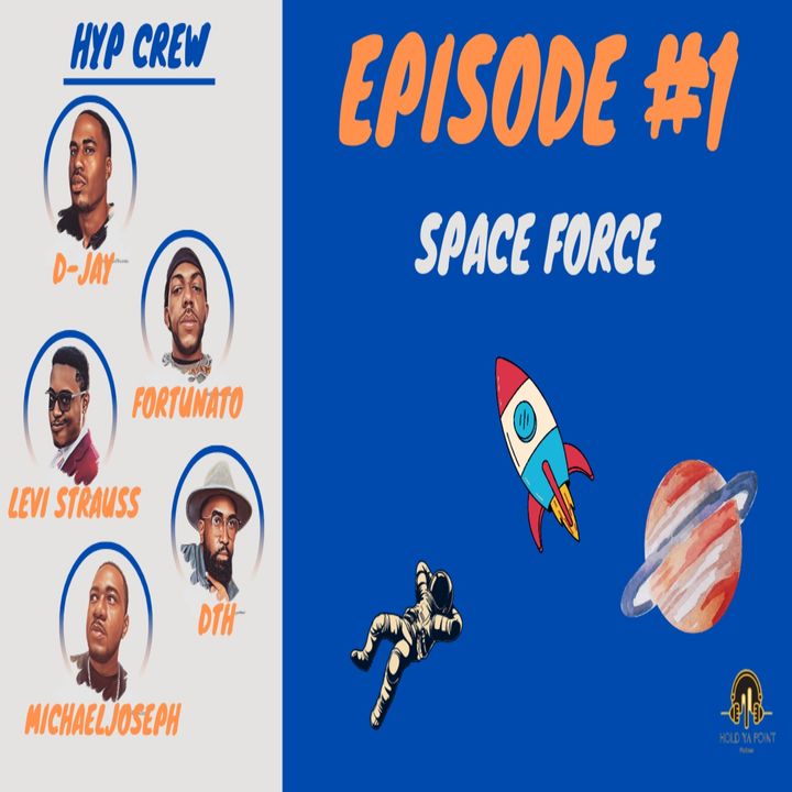 Episode 1: Space Force