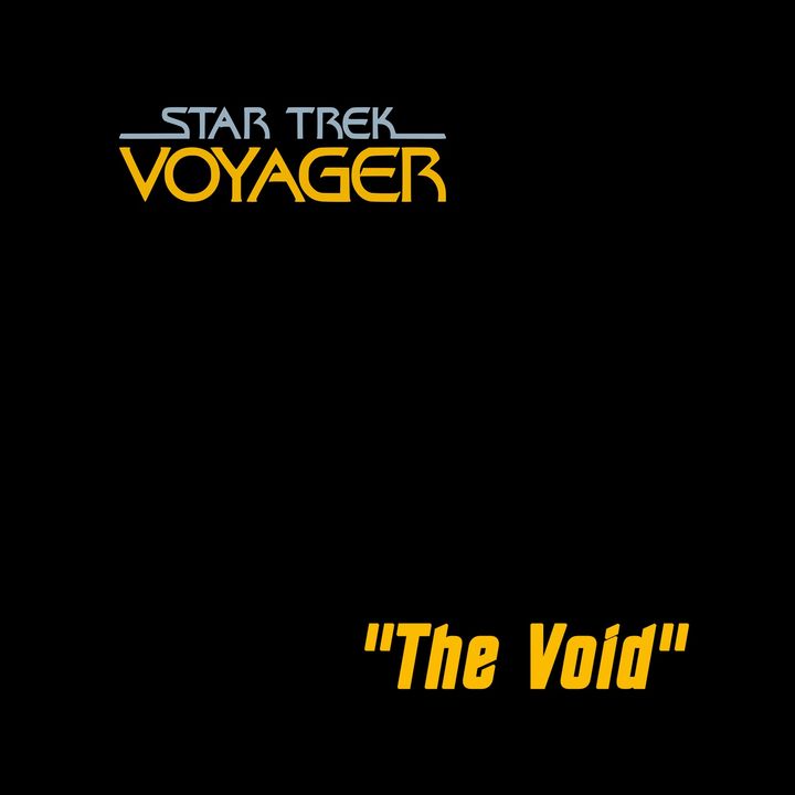 Season 5, Episode 13 “The Void" (VOY) with Dr. Erin Macdonald