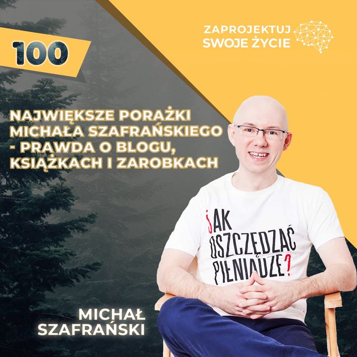 Michał Szafrański-wszystko co robię, robię z lenistwa-Jak Oszczędzać Pieniądze