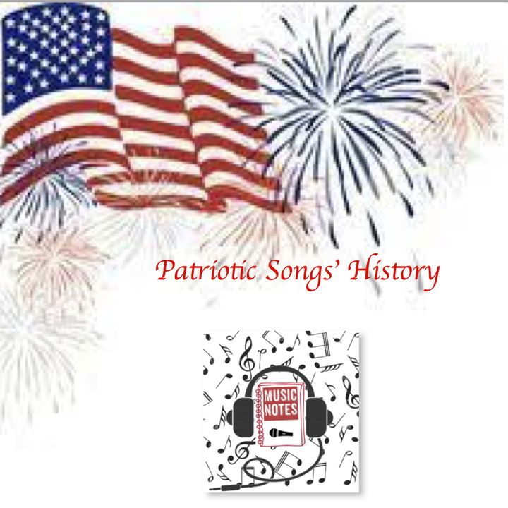 Episode 90 - Patriotic Songs' History