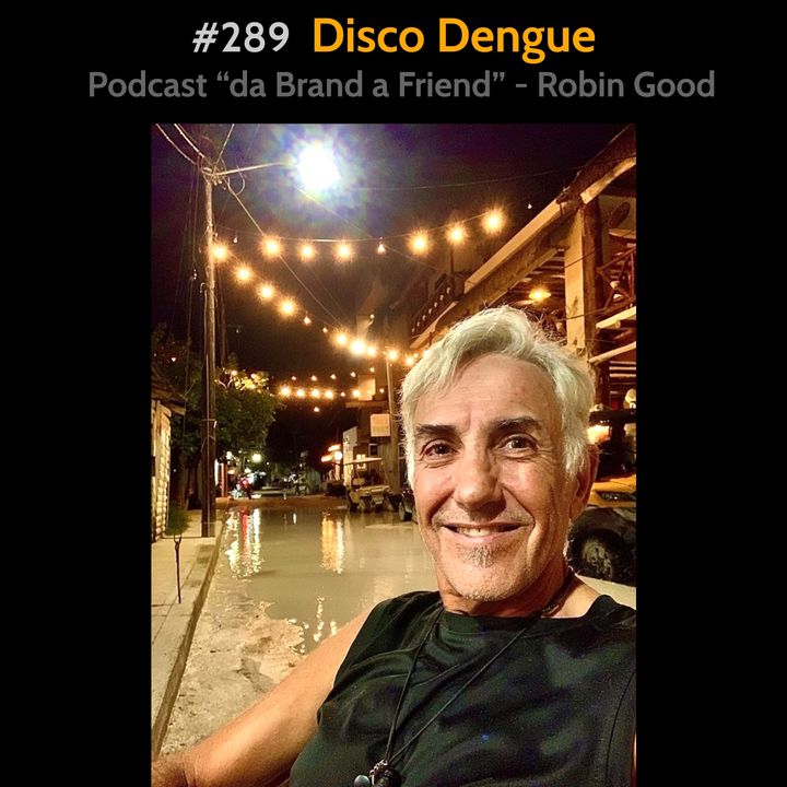 #289 - Disco Dengue