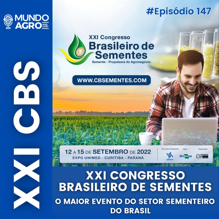 #147 MAP XXI CONGRESSO BRASILEIRO DE SEMENTES COM O PRESIDENTE DR. FERNANDO HENNING
