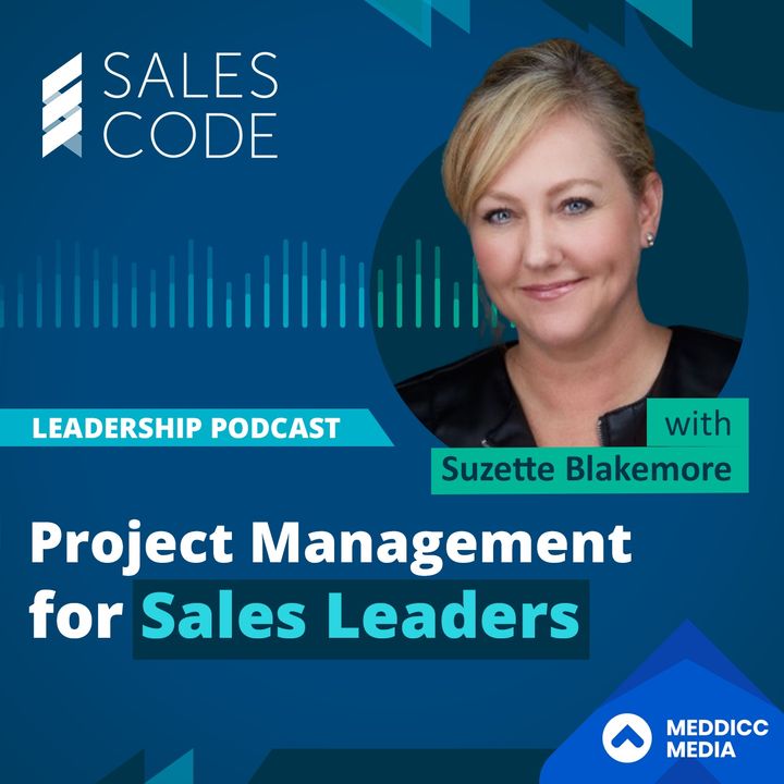93. Project Management for Sales Leaders with Suzette Blakemore