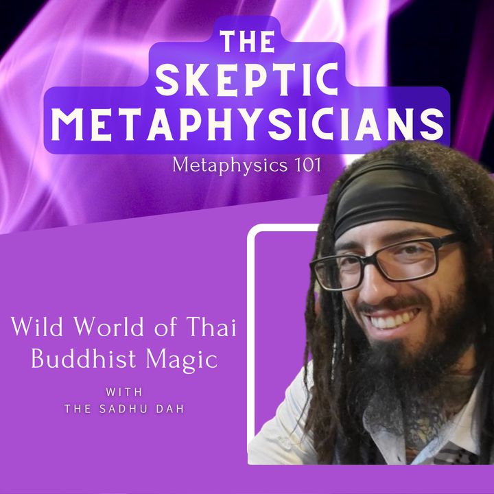 Wild World of Thai Buddhist Magic