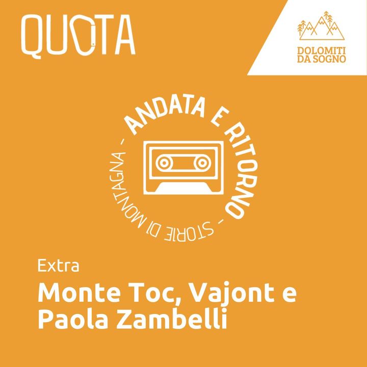 Extra - La madonna del Monte Toc prega verso Longarone, il Vajont e il libro di Paola Zambelli.