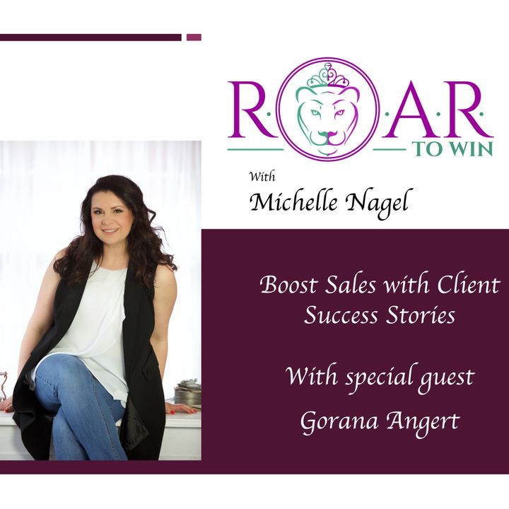 Boost Sales with Client Success Stories - Gorana Angert