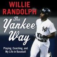 Willie Randolph The Yankee Way