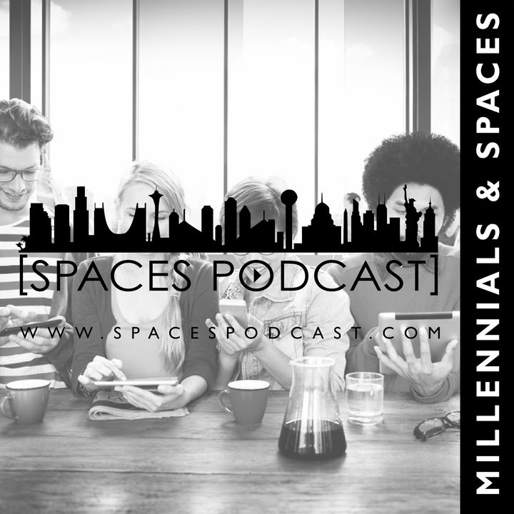 Millennials and Spaces
