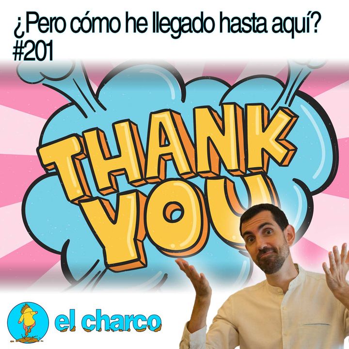 ¿Pero cómo he llegado hasta aquí? #201