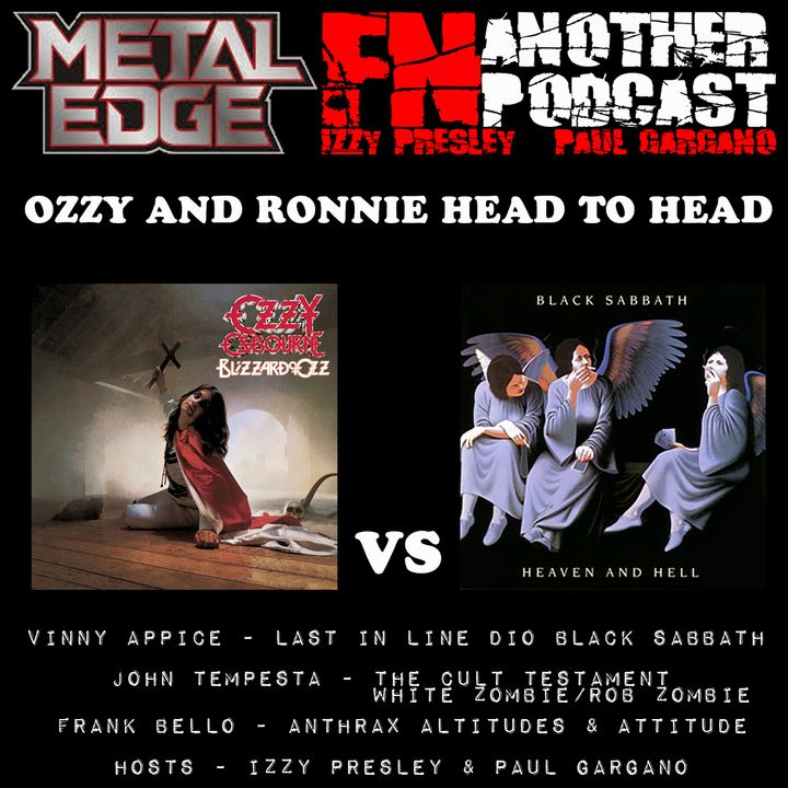 METAL EDGE PRESENTS - BLIZZARD OF OZZ VS HEAVEN AND HELL - VINNY APPICE FRANK BELLO JOHN TEMPESTA