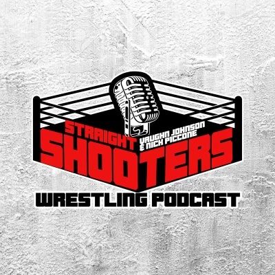 Straight Shooters Wrestling Podcast