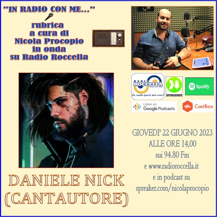 In Radio con me - Intervista a Daniele Nick 22-06-2023